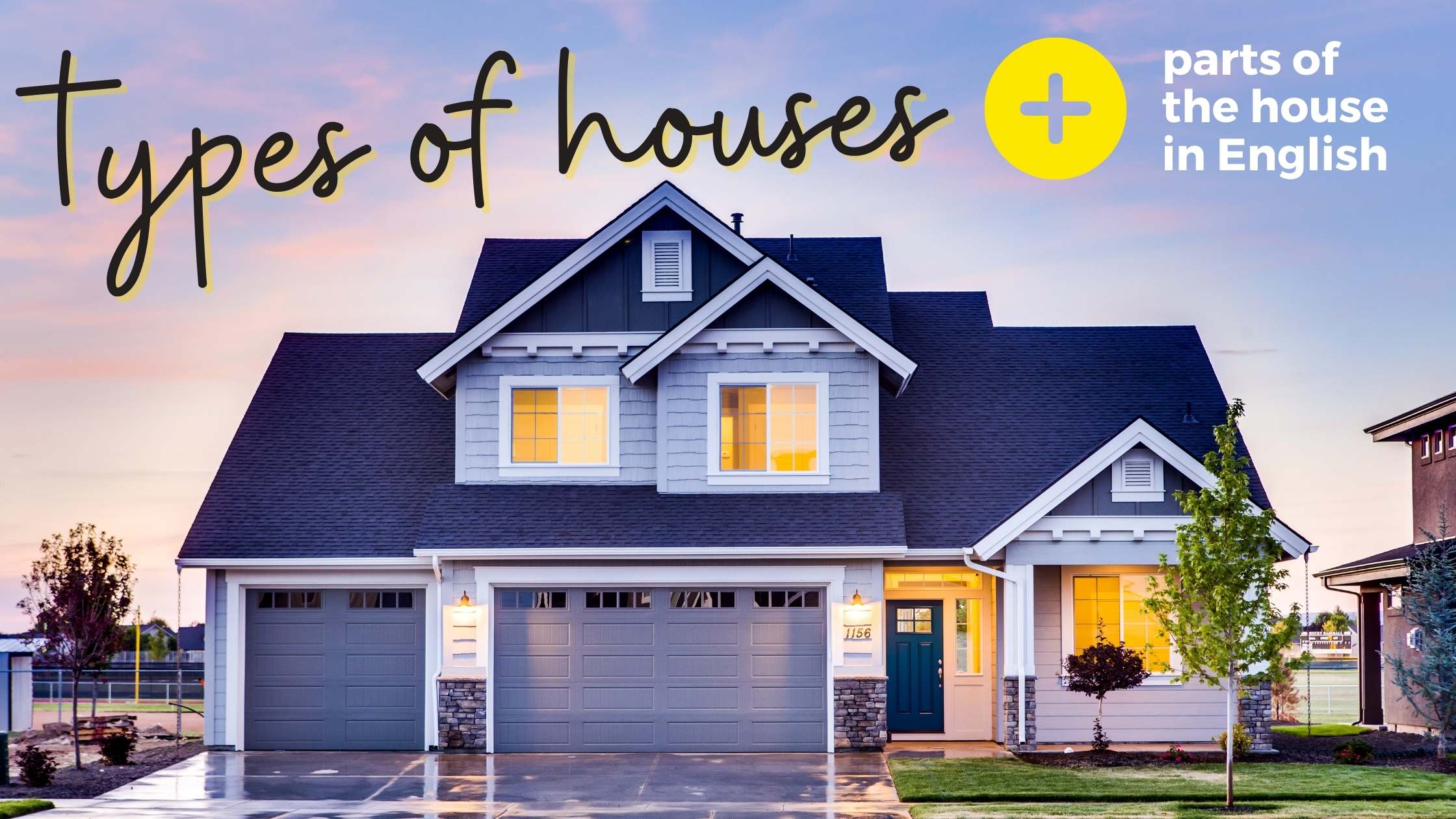types of houses in english, parts of the house in english, house vocabulary english